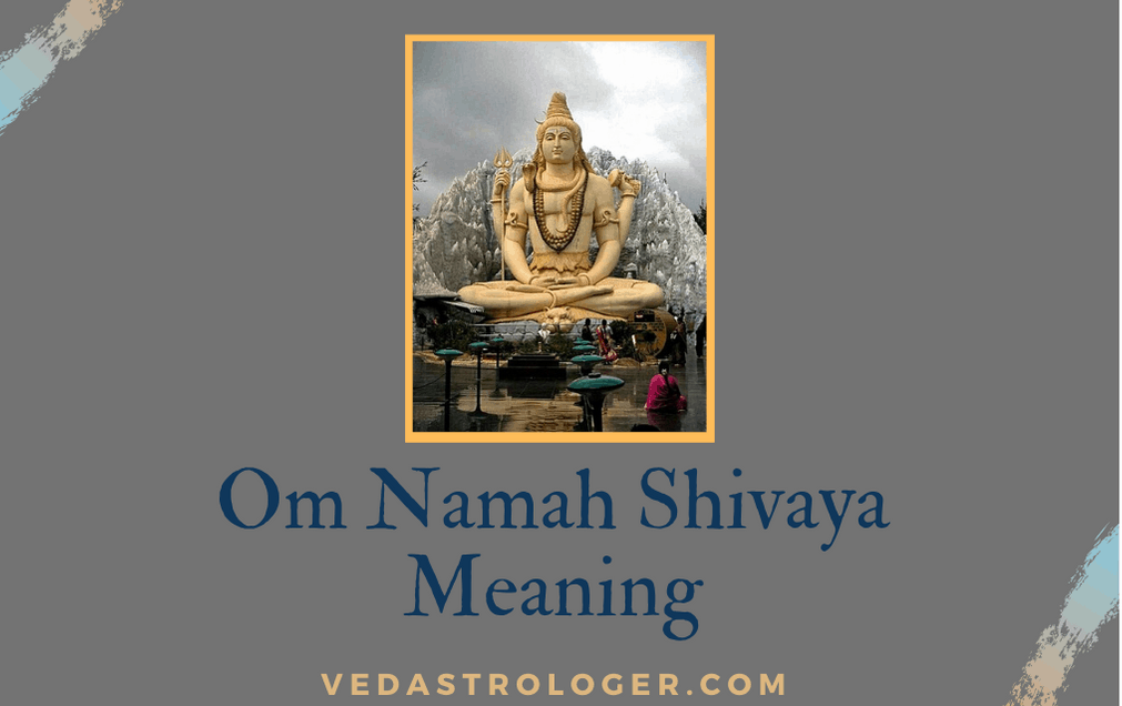Om Namah Shivaya meaning