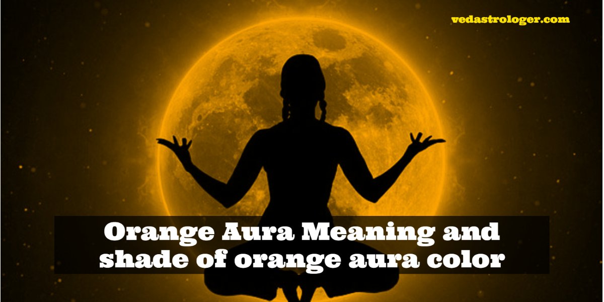 Orange Aura Meaning