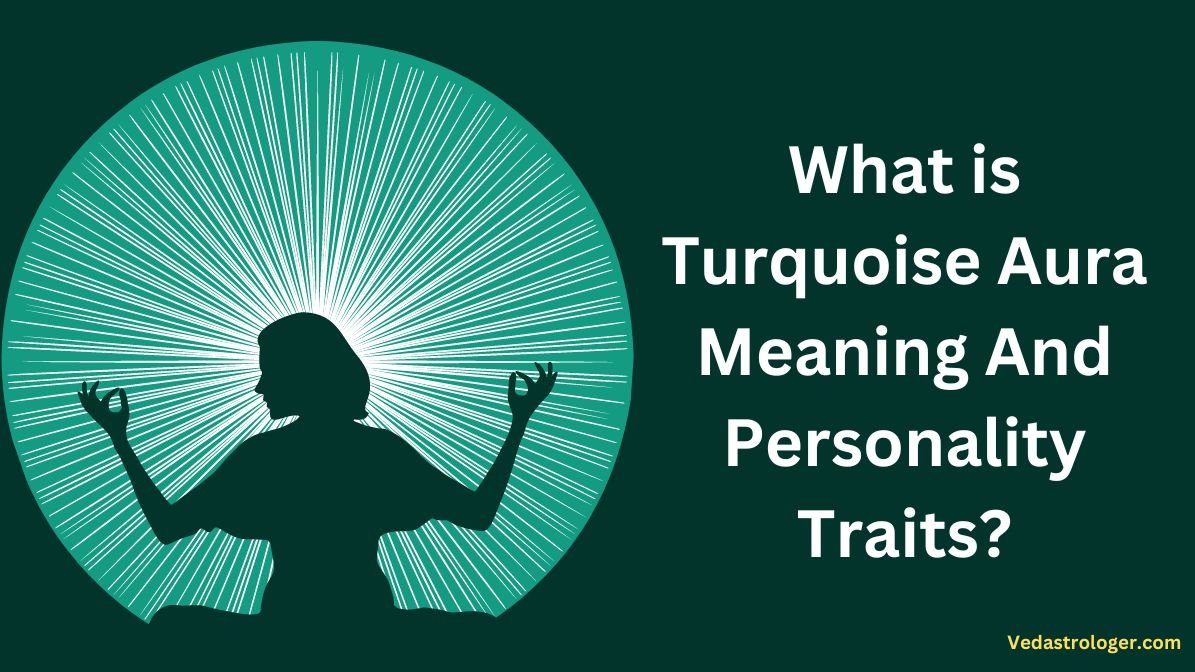 Turquoise Aura Meaning