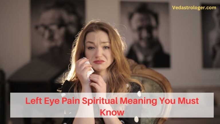 left eye pain spiritual meaning