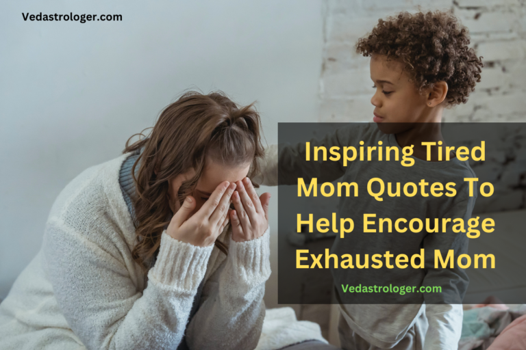 Tired Mom Quotes