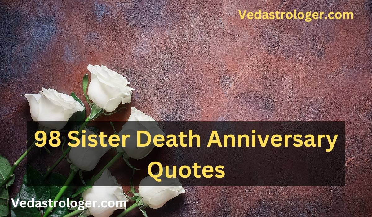 Sister Death Anniversary Quotes