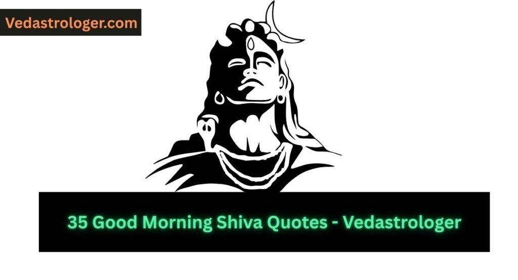Good Morning Shiva Quotes