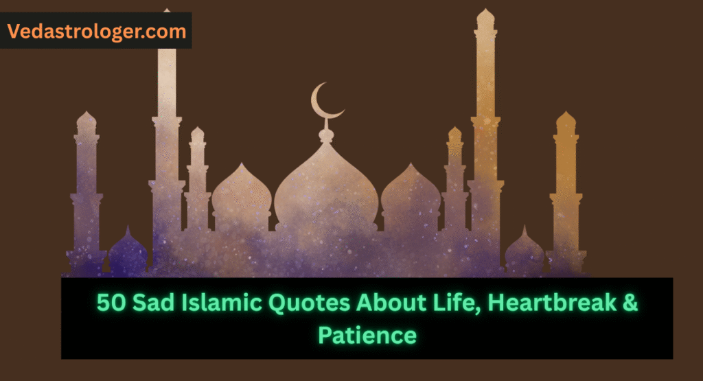 Sad Islamic Quotes