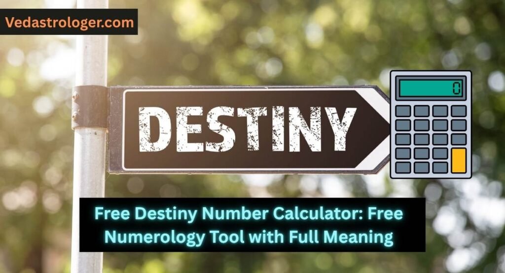 Free Destiny Number Calculator